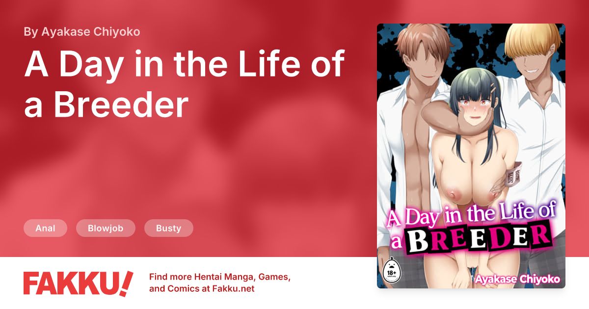 A Day in the Life of a Breeder Hentai by Ayakase Chiyoko - FAKKU