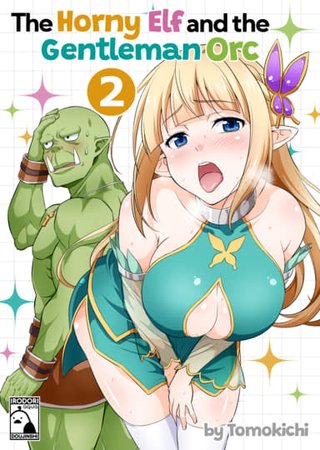 The Horny Elf and the Gentleman Orc 2 Hentai Cover Image