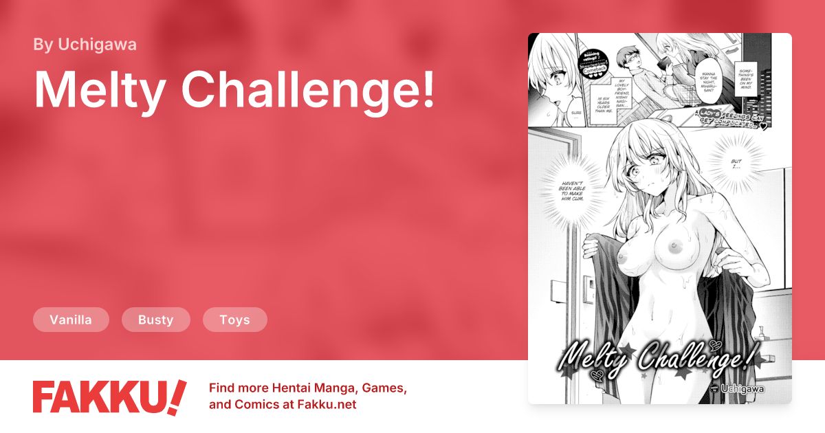 Melty Challenge! Hentai by Uchigawa - FAKKU