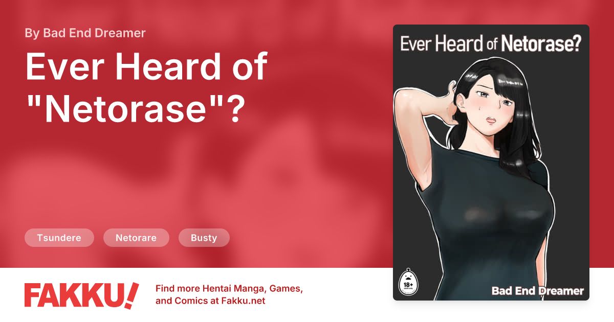 Ever Heard of "Netorase"? Hentai by Bad End Dreamer - FAKKU