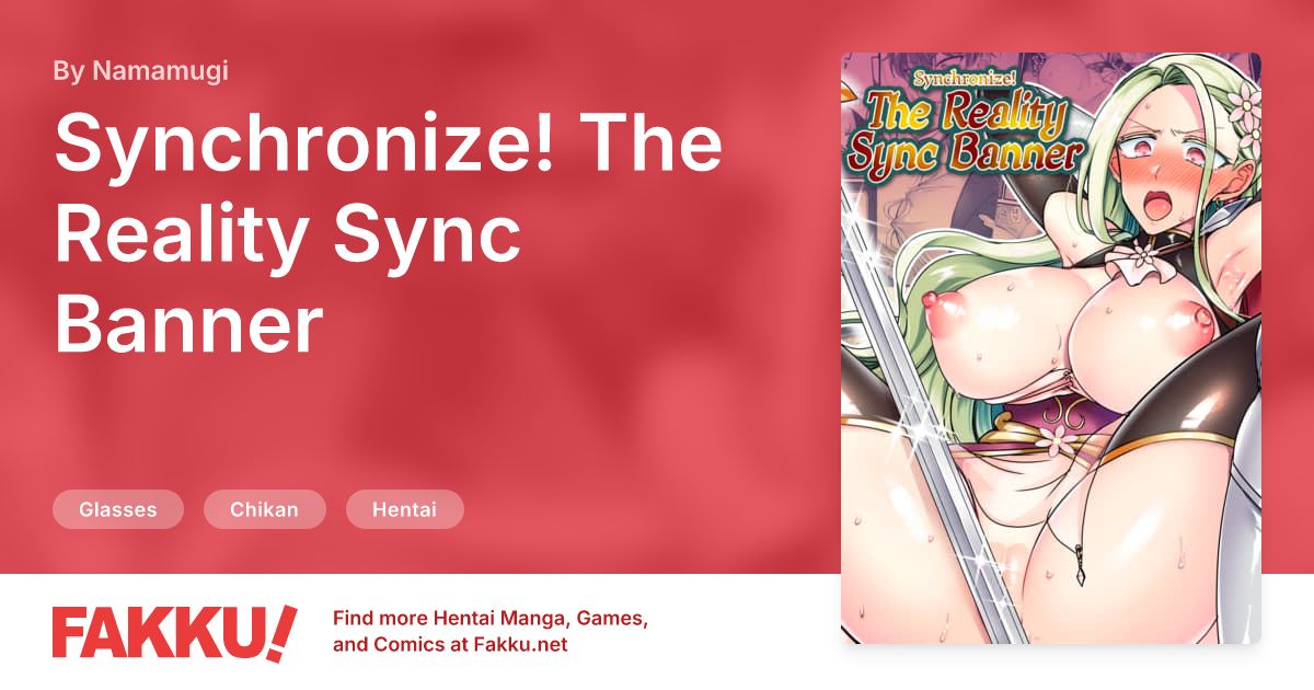 Synchronize! The Reality Sync Banner Hentai by Namamugi - FAKKU
