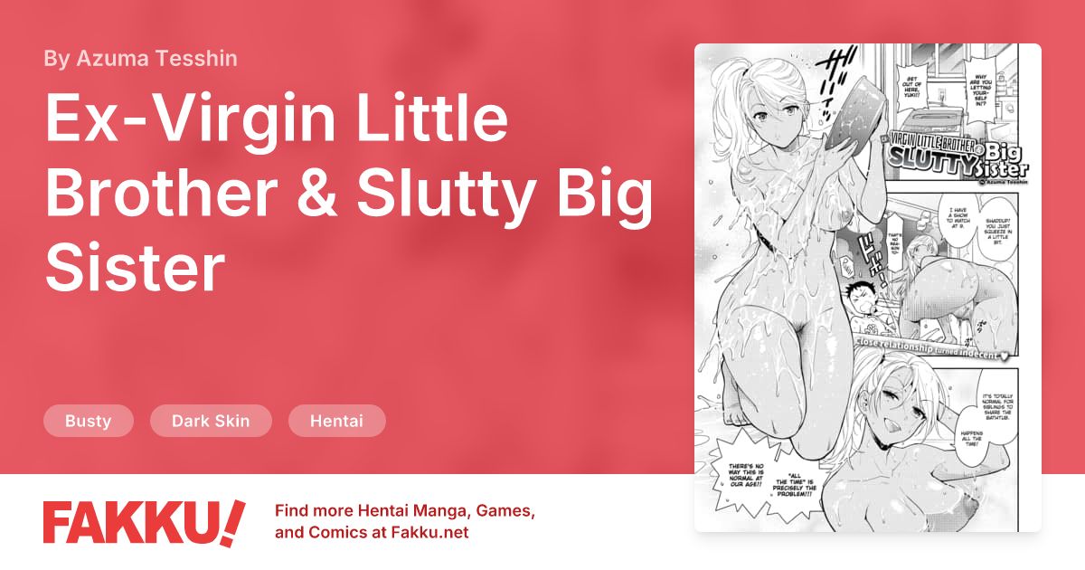 Ex-Virgin Little Brother & Slutty Big Sister Hentai by Azuma Tesshin - FAKKU