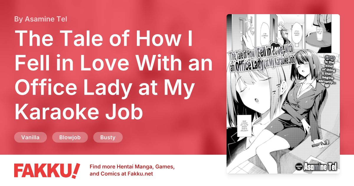 The Tale of How I Fell in Love With an Office Lady at My Karaoke Job Hentai by Asamine Tel - FAKKU