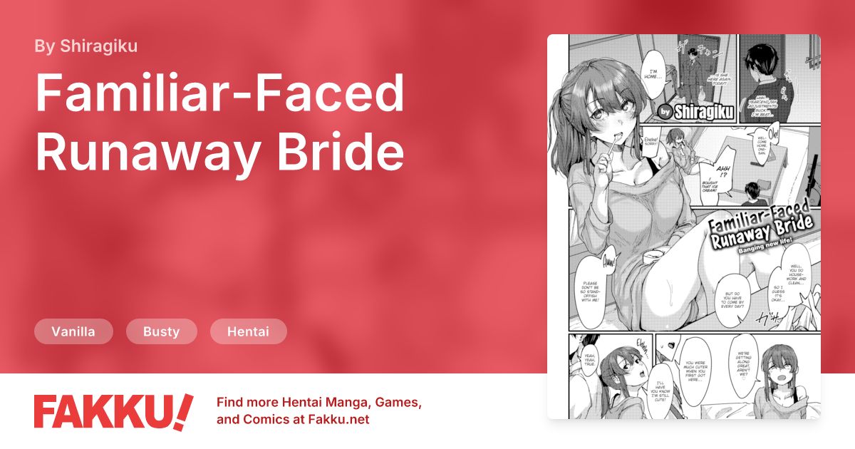 Familiar-Faced Runaway Bride Hentai by Shiragiku - FAKKU