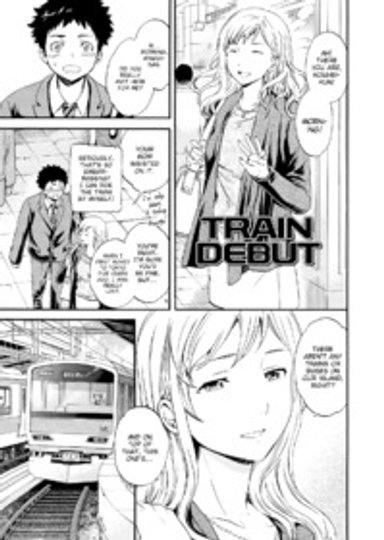Train Debut
