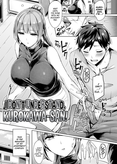 I Don't Understand, Kurokawa-san!