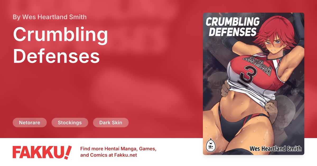 Crumbling Defenses Hentai by Wes Heartland Smith - FAKKU