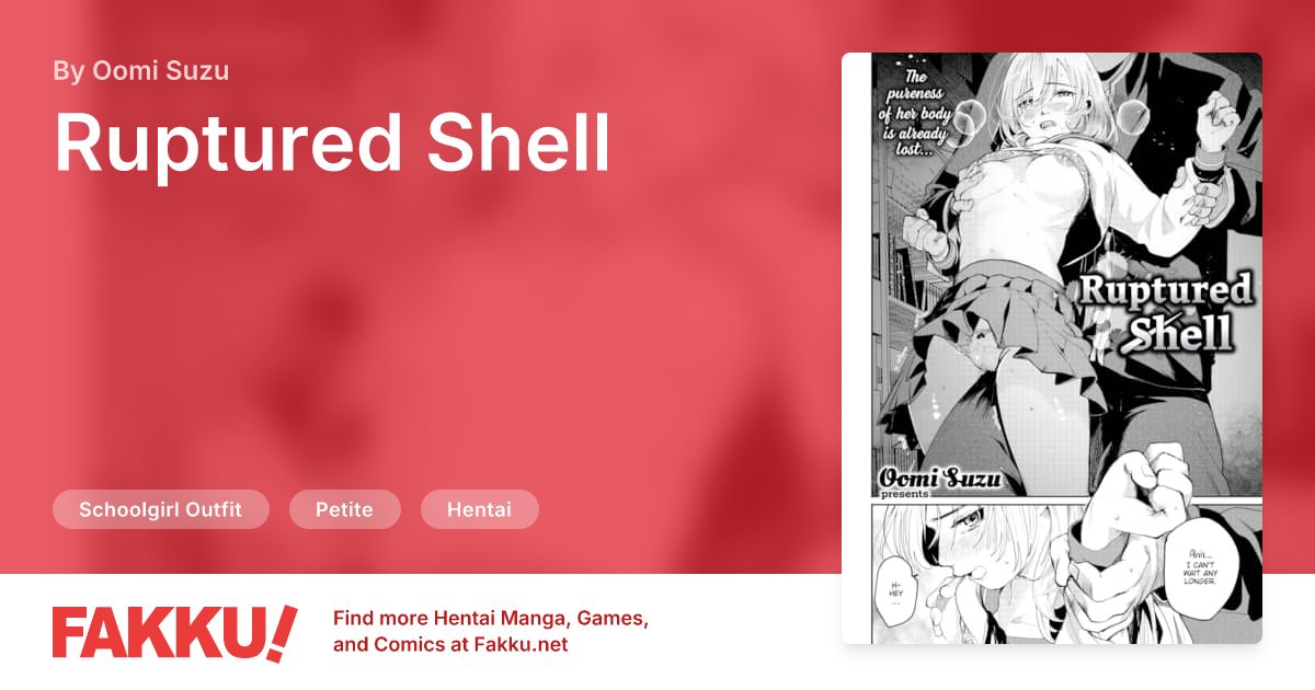 Ruptured Shell Hentai by Oomi Suzu - FAKKU