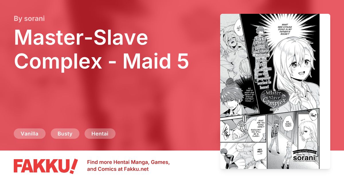 Master-Slave Complex - Maid 5 Hentai by sorani - FAKKU