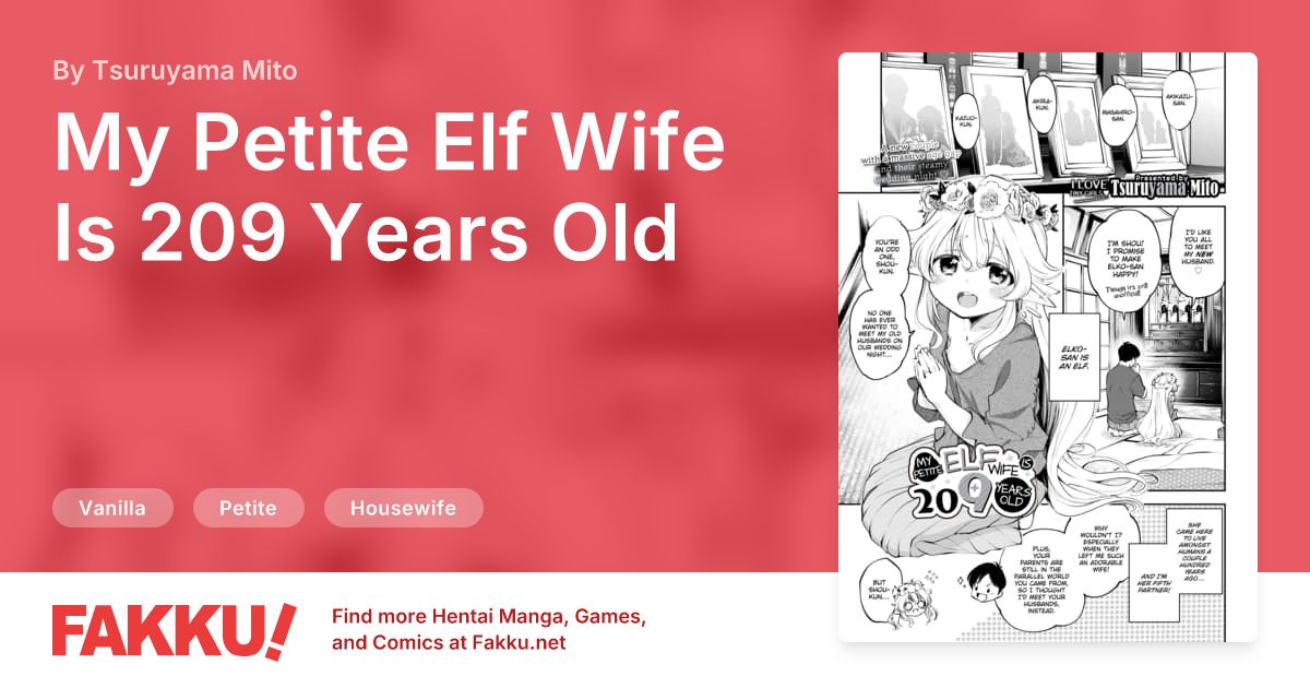 My Petite Elf Wife Is 209 Years Old Hentai by Tsuruyama Mito - FAKKU