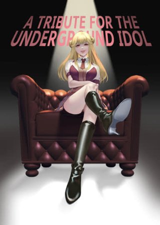 A Tribute for the Underground Idol Hentai Cover Image