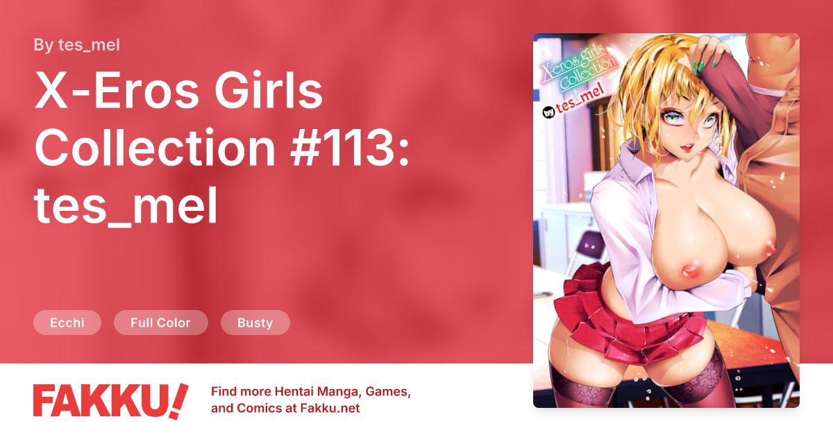 X-Eros Girls Collection #113: tes_mel Hentai by tes_mel - FAKKU
