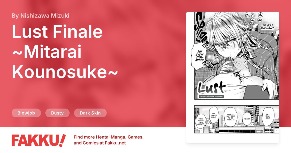 Lust Finale ~Mitarai Kounosuke~ Hentai by Nishizawa Mizuki - FAKKU