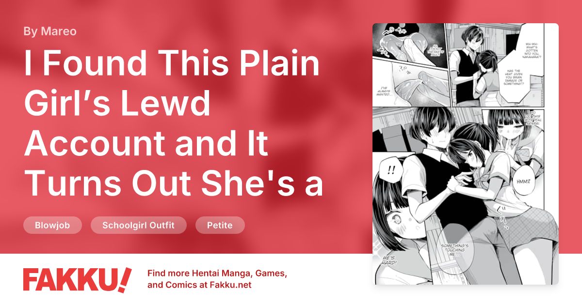  I Found This Plain Girl’s Lewd Account and It Turns Out She's a Slut!? Ch.9 Hentai by Mareo - FAKKU