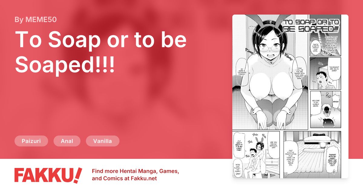 To Soap or to be Soaped!!! Hentai by MEME50 - FAKKU