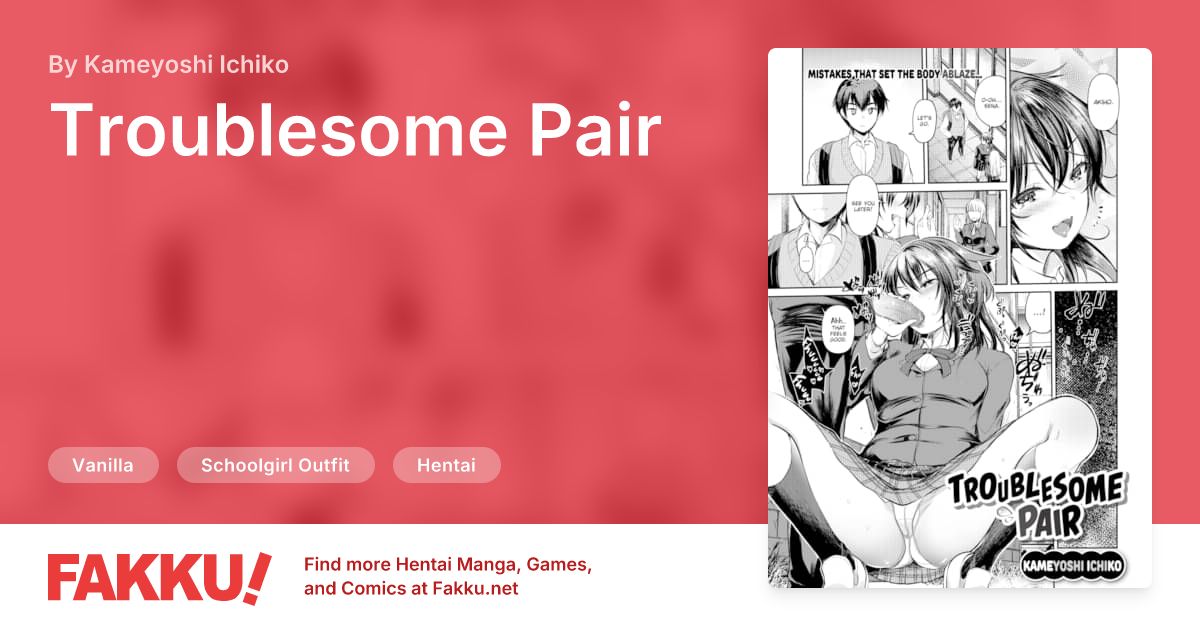 Troublesome Pair Hentai by Kameyoshi Ichiko - FAKKU
