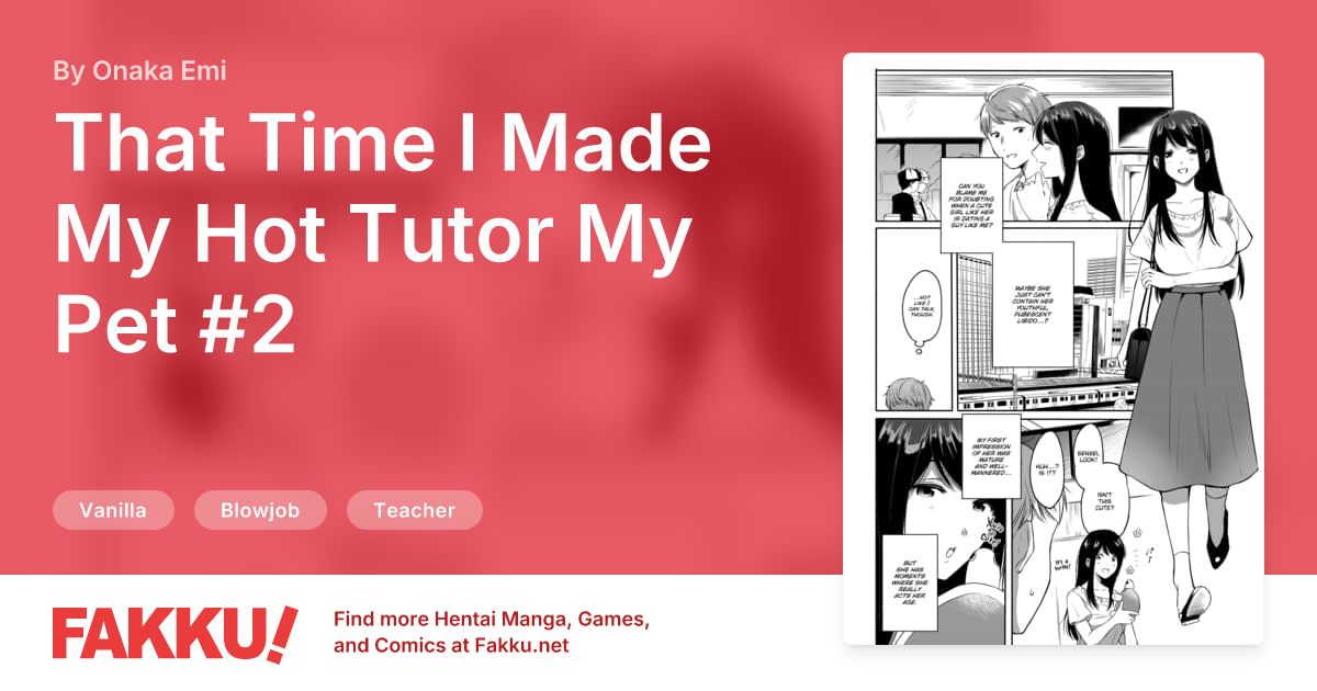 That Time I Made My Hot Tutor My Pet #2 Hentai by Onaka Emi - FAKKU