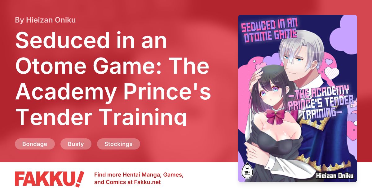 Seduced in an Otome Game: The Academy Prince's Tender Training Hentai by Hieizan Oniku - FAKKU