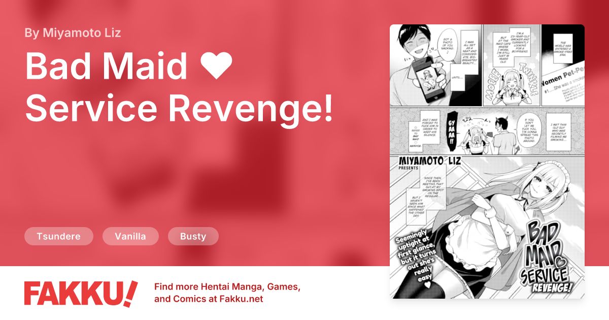 Bad Maid ❤ Service Revenge! Hentai by Miyamoto Liz - FAKKU