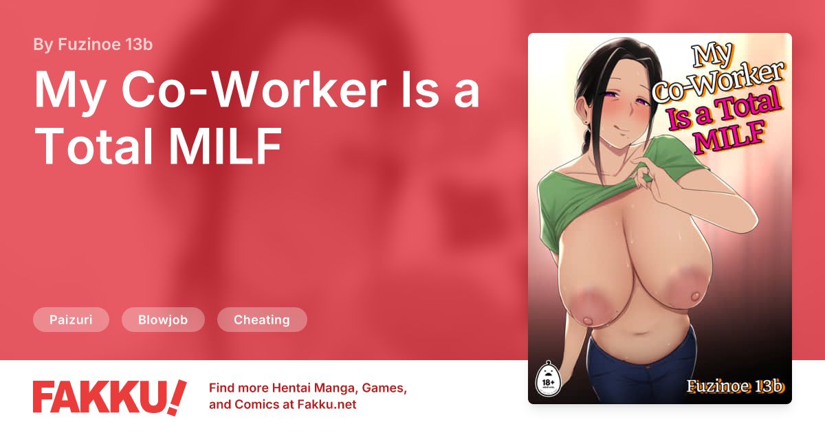 My Co-Worker Is a Total MILF Hentai by Fuzinoe 13b - FAKKU