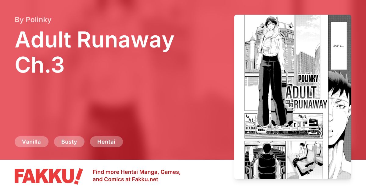  Adult Runaway Ch.3 Hentai by Polinky - FAKKU