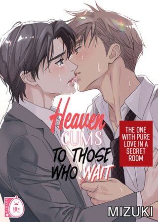 Heaven Cums to Those Who Wait - The One with Pure Love in a Secret Room Hentai Cover Image