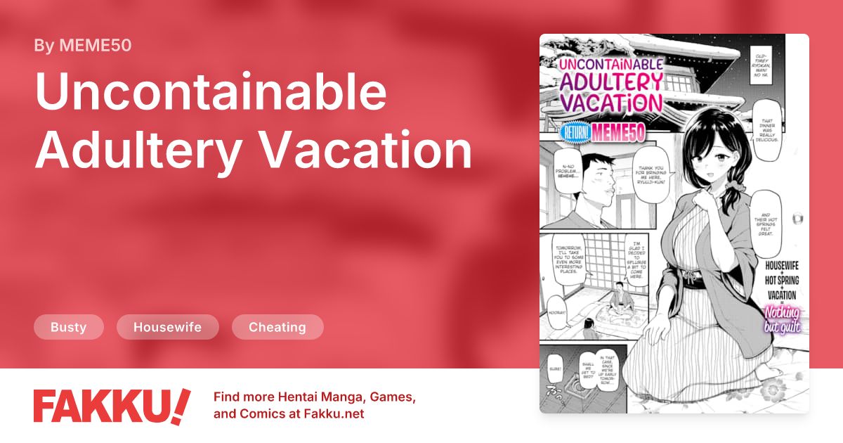 Uncontainable Adultery Vacation Hentai by MEME50 - FAKKU