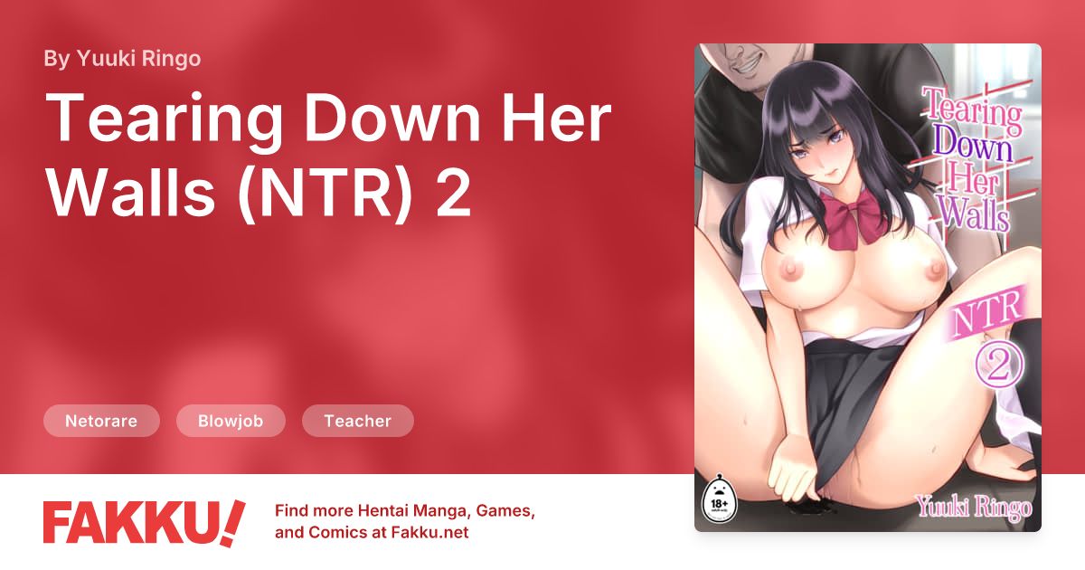 Tearing Down Her Walls (NTR) 2 Hentai by Yuuki Ringo - FAKKU