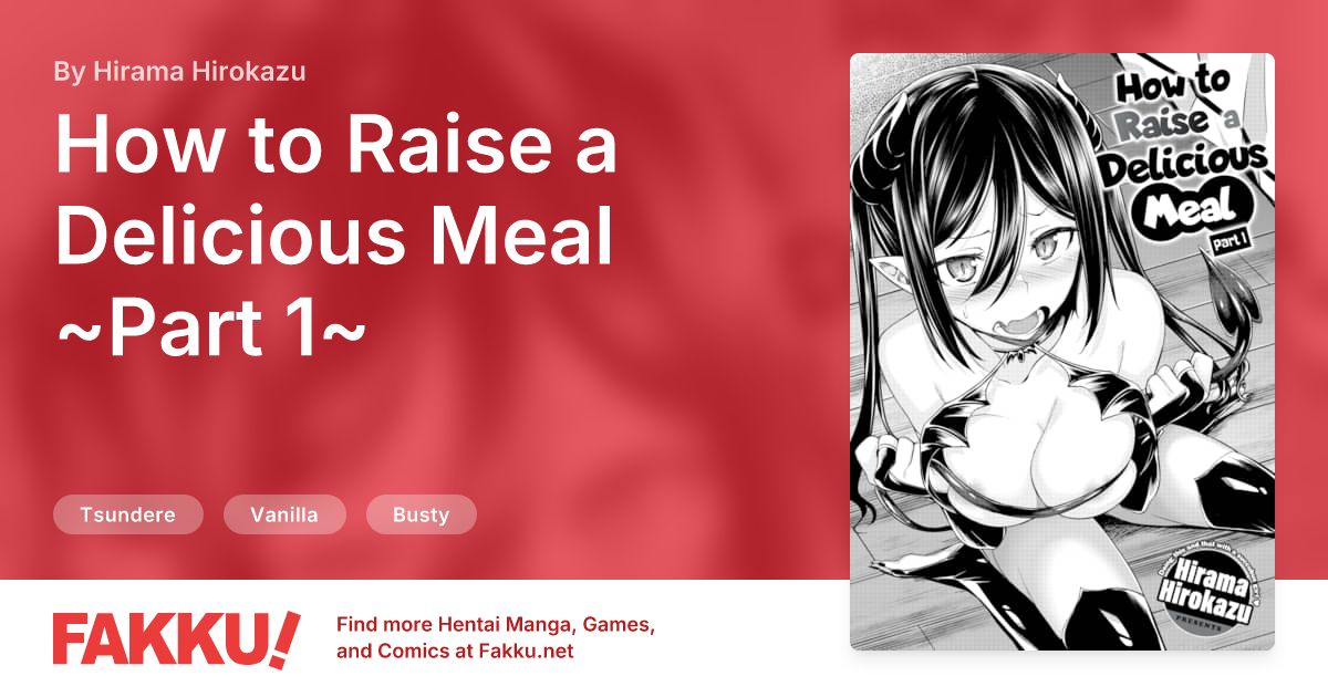How to Raise a Delicious Meal ~Part 1~ Hentai by Hirama Hirokazu - FAKKU