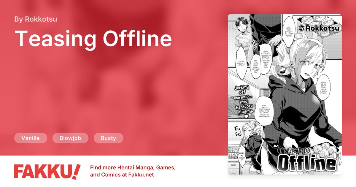 Teasing Offline Hentai by Rokkotsu - FAKKU