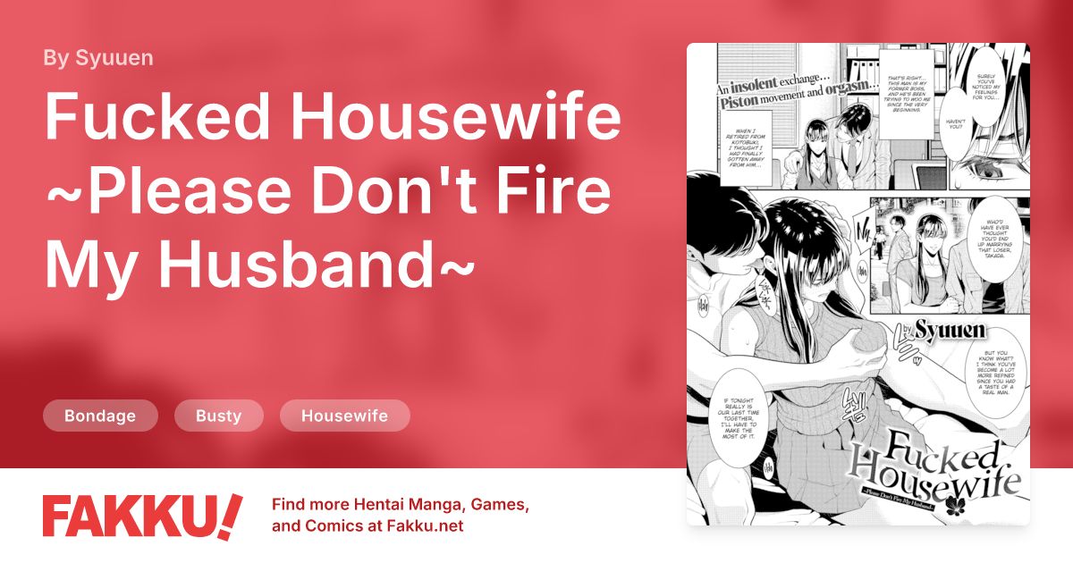 Fucked Housewife ~Please Don't Fire My Husband~ Hentai by Syuuen - FAKKU