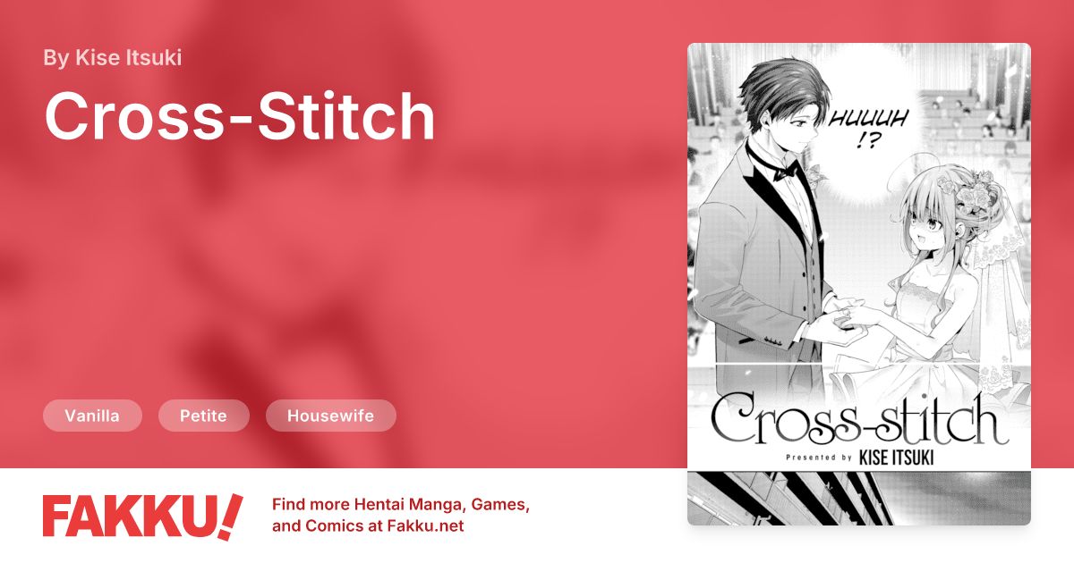  Cross-Stitch Hentai by Kise Itsuki - FAKKU