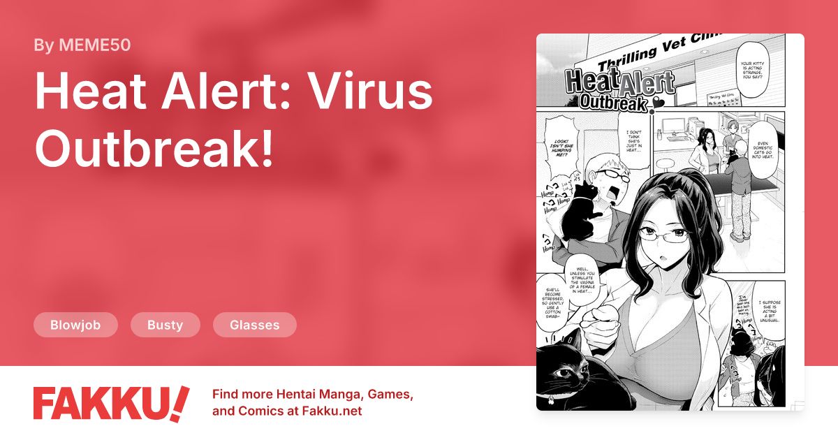  Heat Alert: Virus Outbreak! Hentai by MEME50 - FAKKU