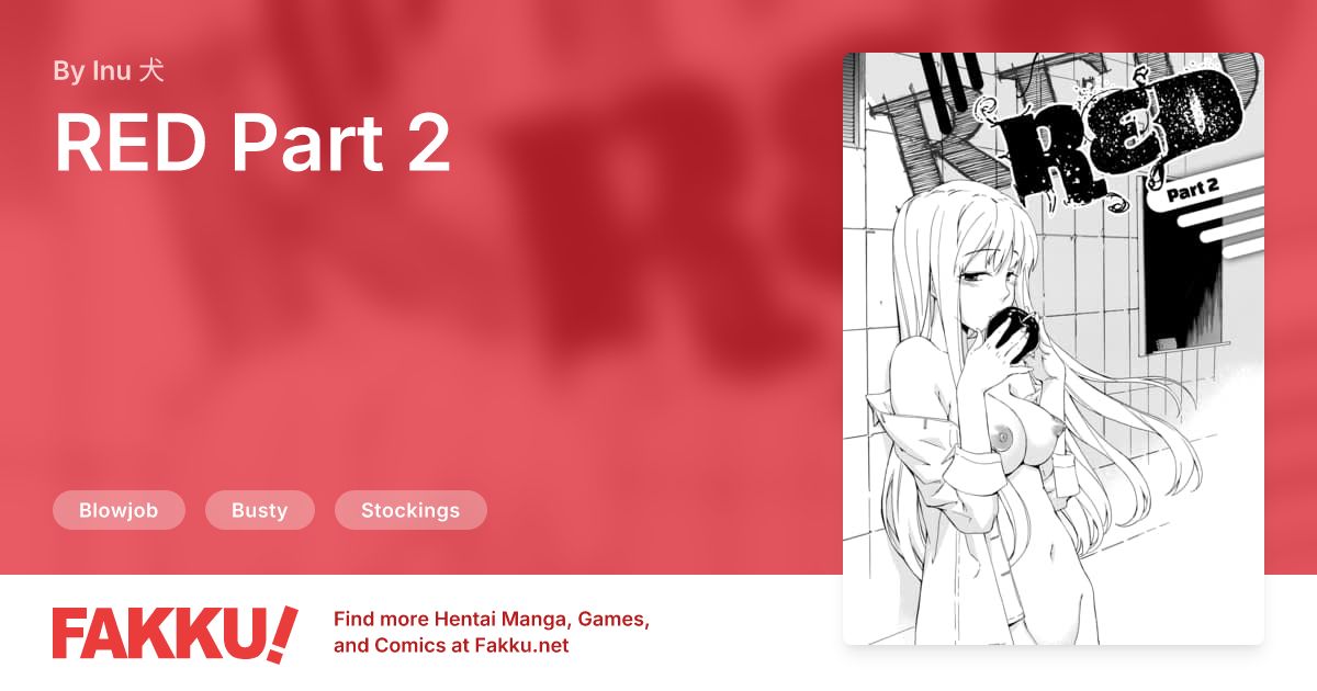 RED Part 2 Hentai by Inu 犬 - FAKKU