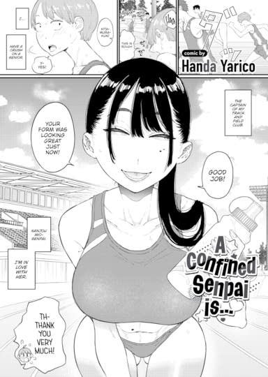 A Confined Senpai is...