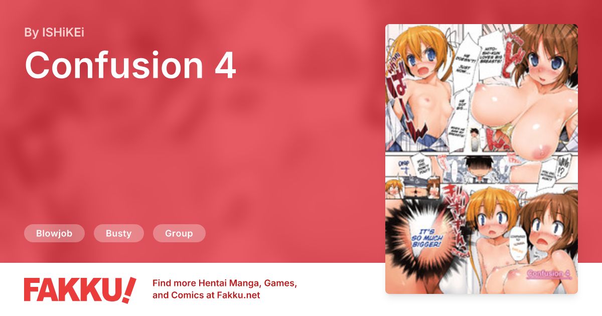 Confusion 4 Hentai by ISHiKEi - FAKKU