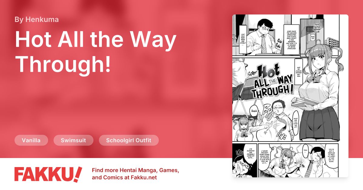 Hot All the Way Through! Hentai by Henkuma - FAKKU