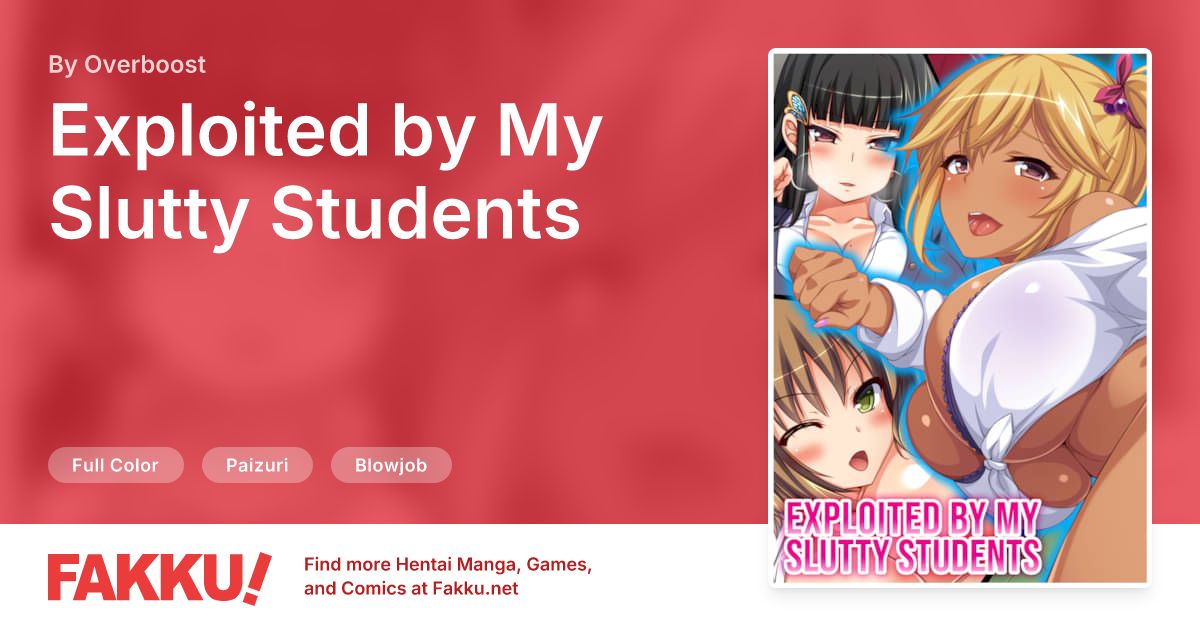 Exploited by My Slutty Students Hentai by Overboost - FAKKU