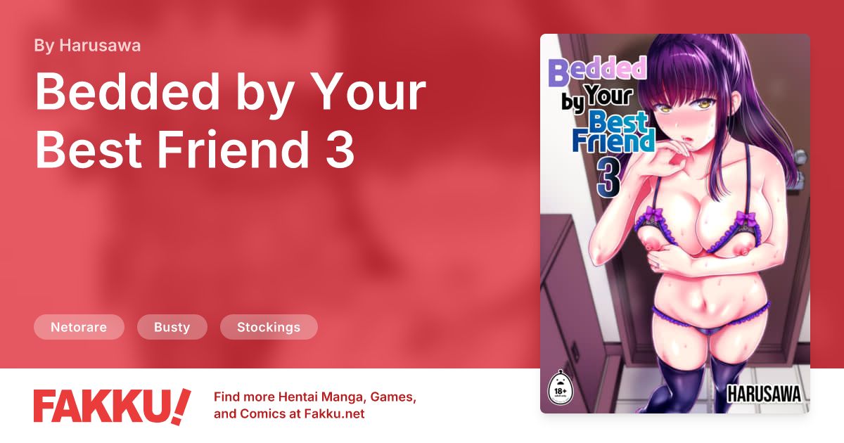 Bedded by Your Best Friend 3 Hentai by Harusawa - FAKKU
