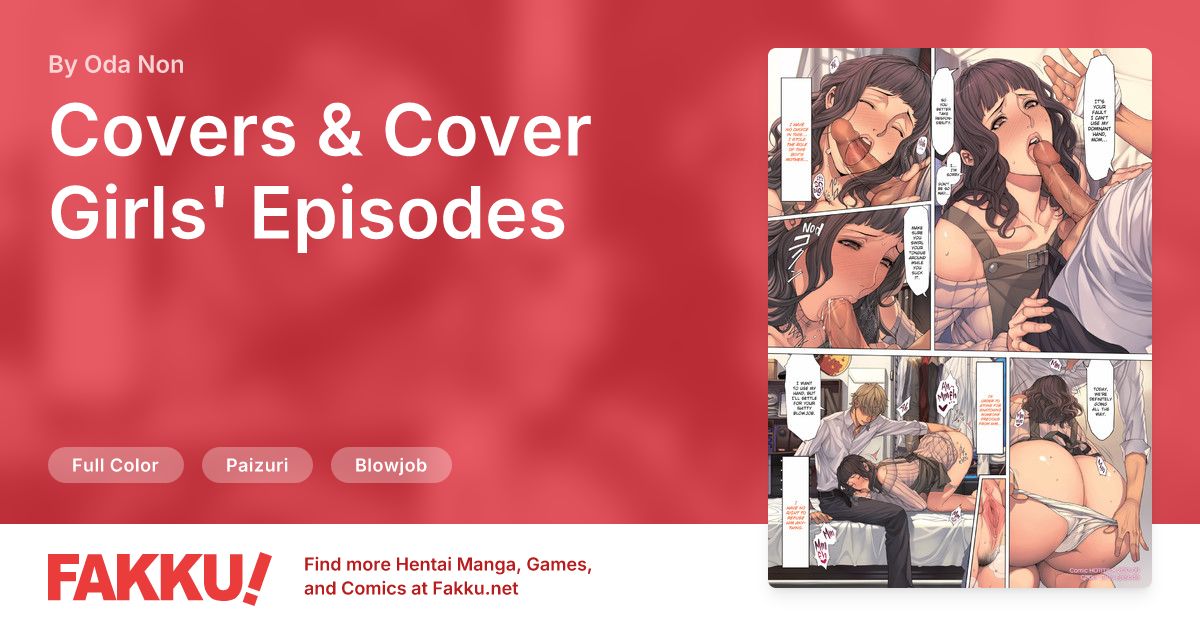 Covers & Cover Girls' Episodes Hentai by Oda Non - FAKKU