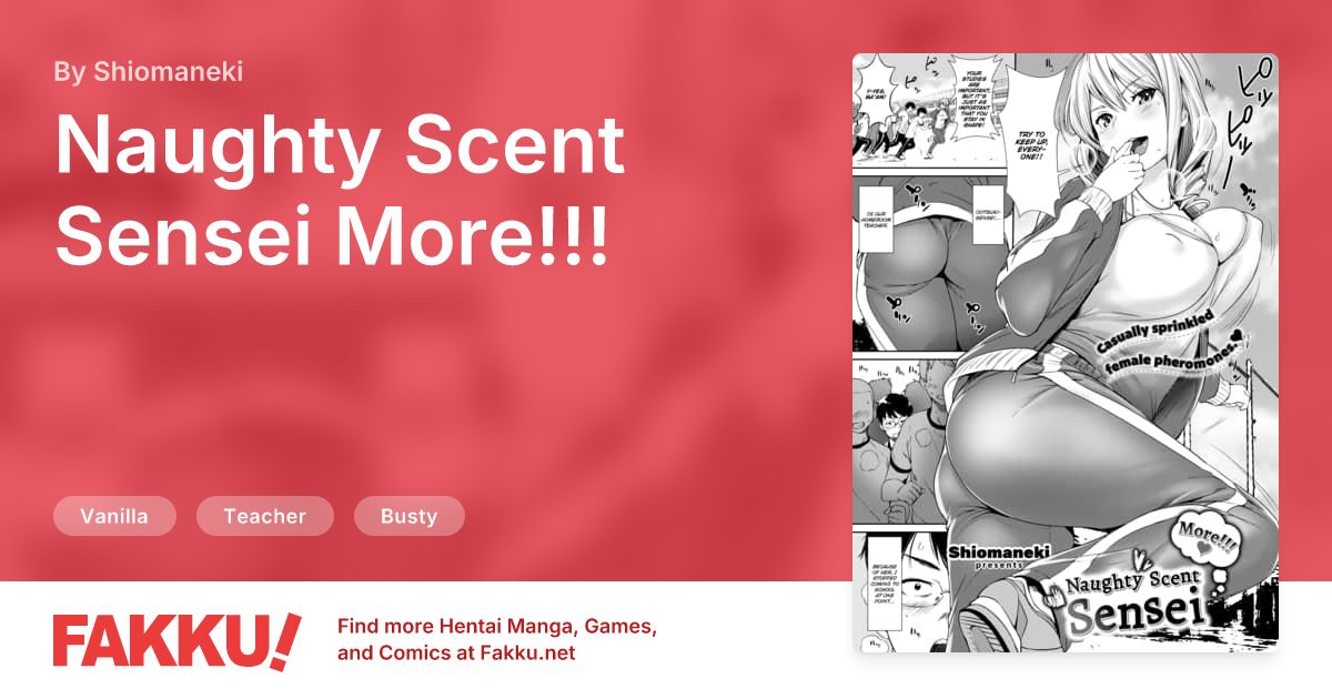 Naughty Scent Sensei More!!! Hentai by Shiomaneki - FAKKU