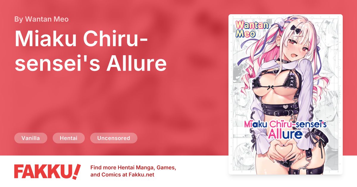 Miaku Chiru-sensei's Allure Hentai by Wantan Meo - FAKKU