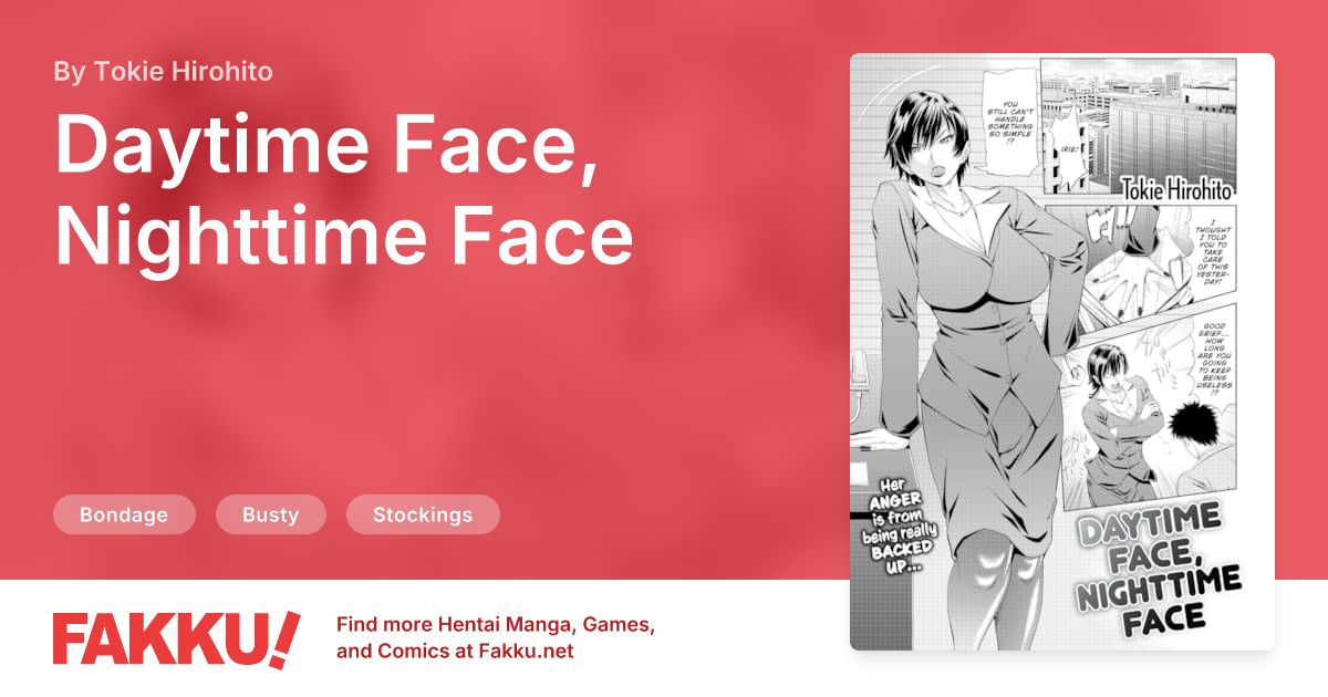 Daytime Face, Nighttime Face Hentai by Tokie Hirohito - FAKKU