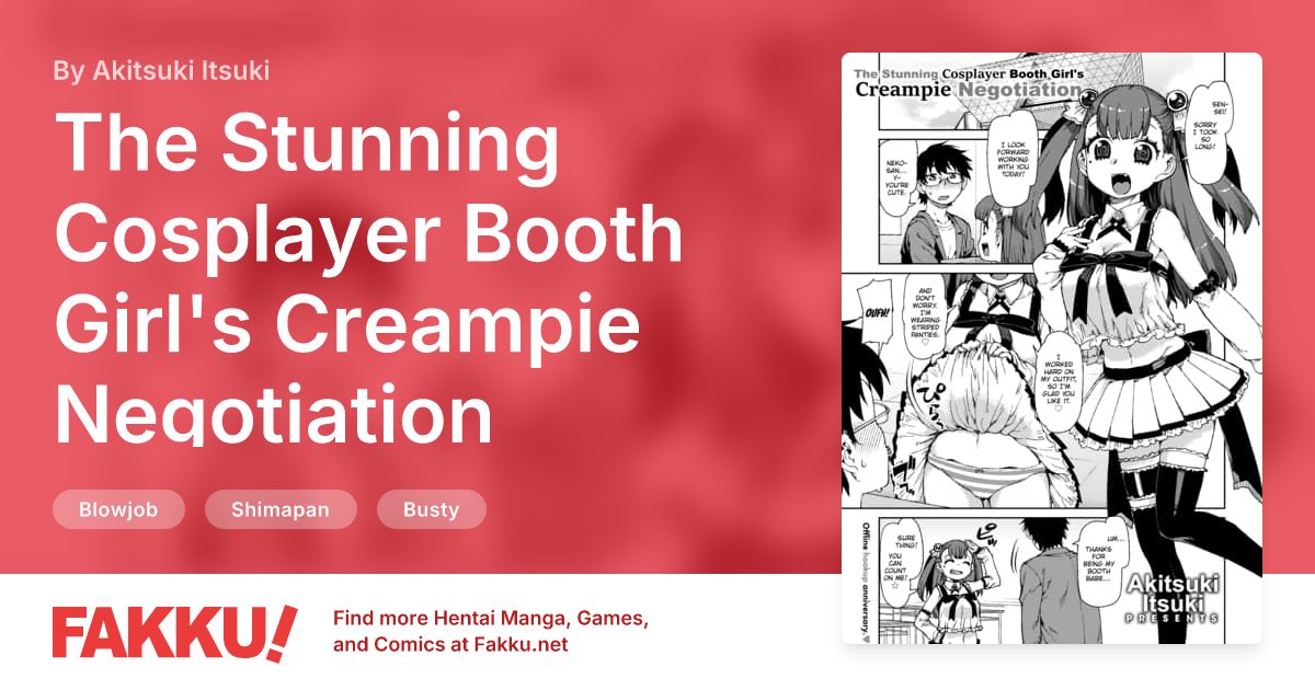The Stunning Cosplayer Booth Girl's Creampie Negotiation Hentai by Akitsuki Itsuki - FAKKU