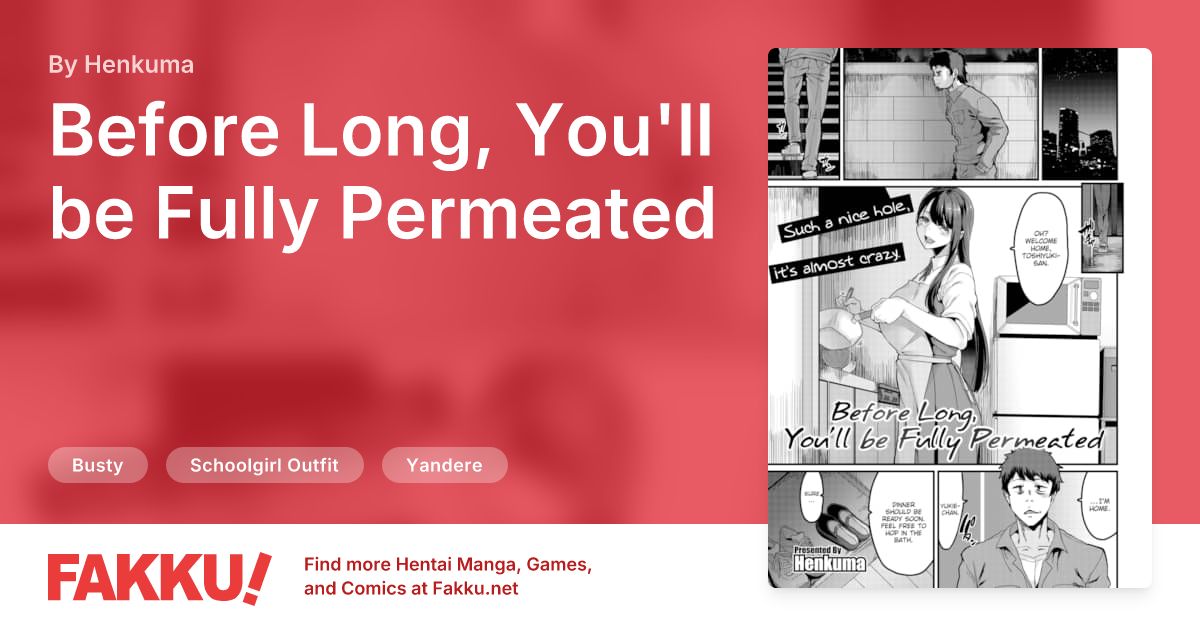 Before Long, You'll be Fully Permeated Hentai by Henkuma - FAKKU