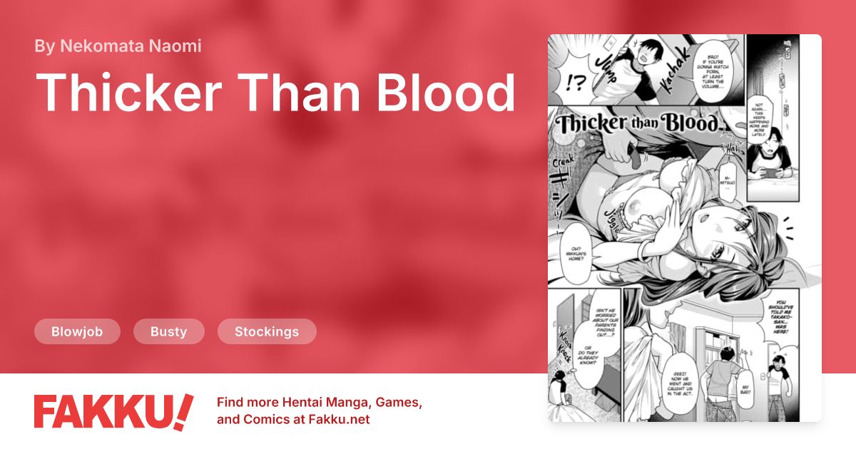 Thicker Than Blood Hentai by Nekomata Naomi - FAKKU