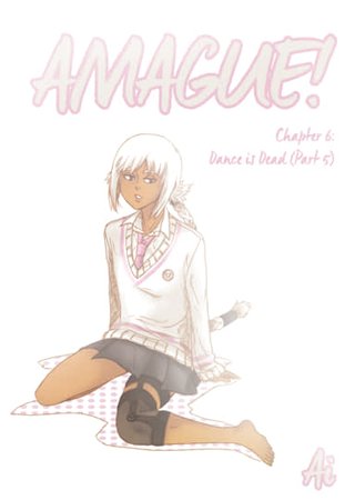Amague! Chapter 6 "Dance is Dead" Part 5 Hentai Cover Image