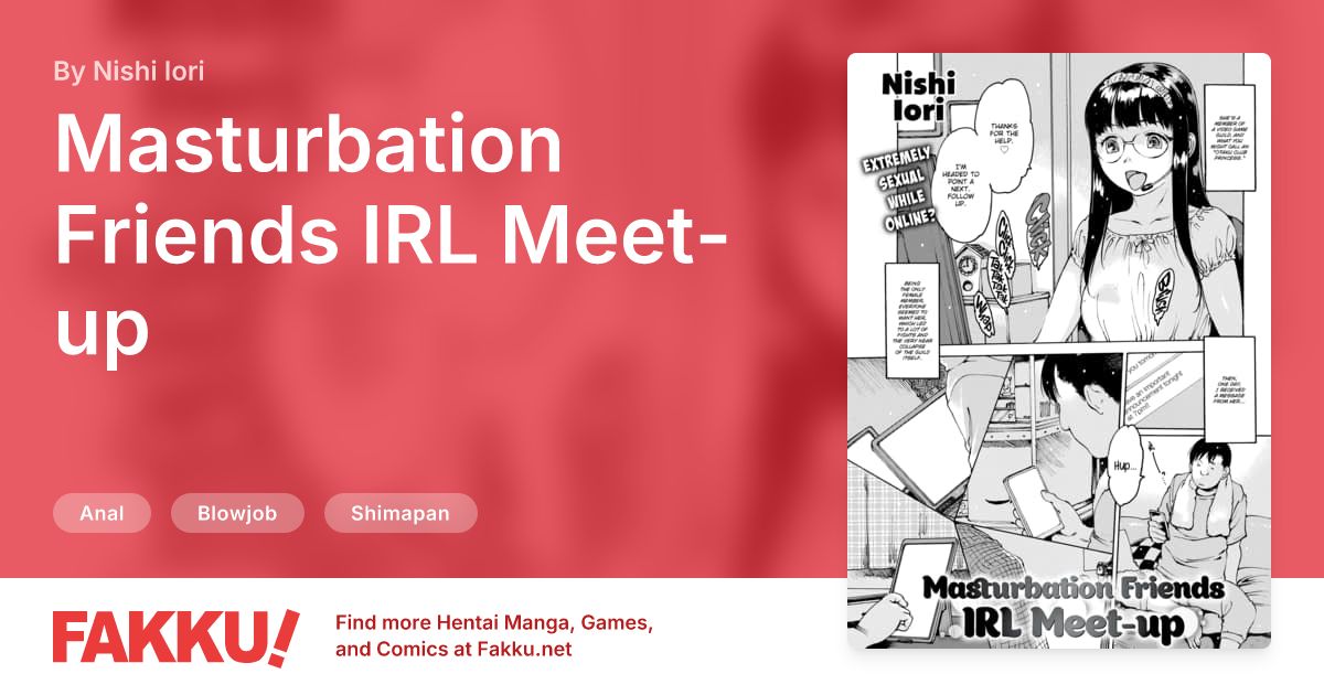 Masturbation Friends IRL Meet-up Hentai by Nishi Iori - FAKKU