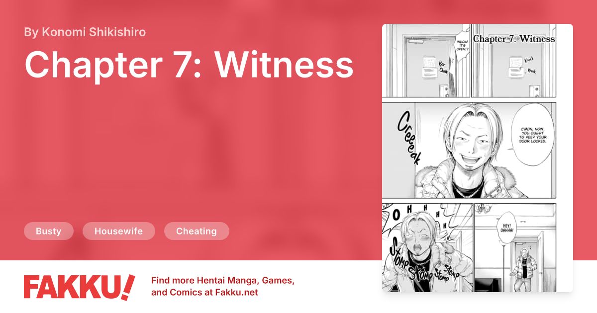 Chapter 7: Witness Hentai by Konomi Shikishiro - FAKKU