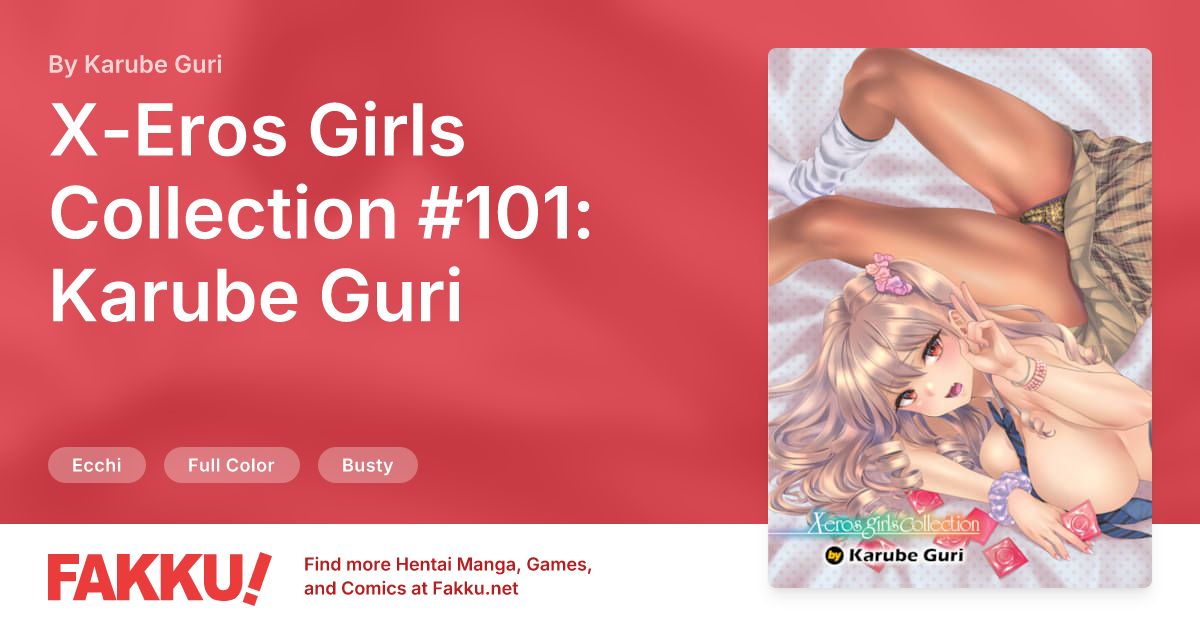 X-Eros Girls Collection #101: Karube Guri Hentai by Karube Guri - FAKKU